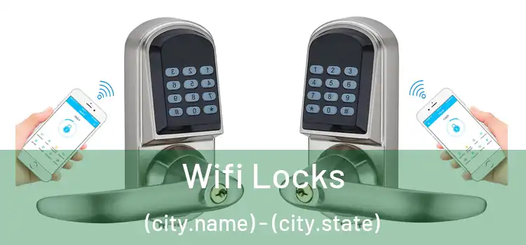  Wifi Locks (city.name) - (city.state)